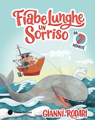 Fiabe lunghe un sorriso da 7 minuti - Librerie.coop