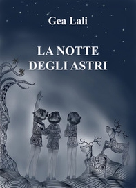 La notte degli astri - Librerie.coop