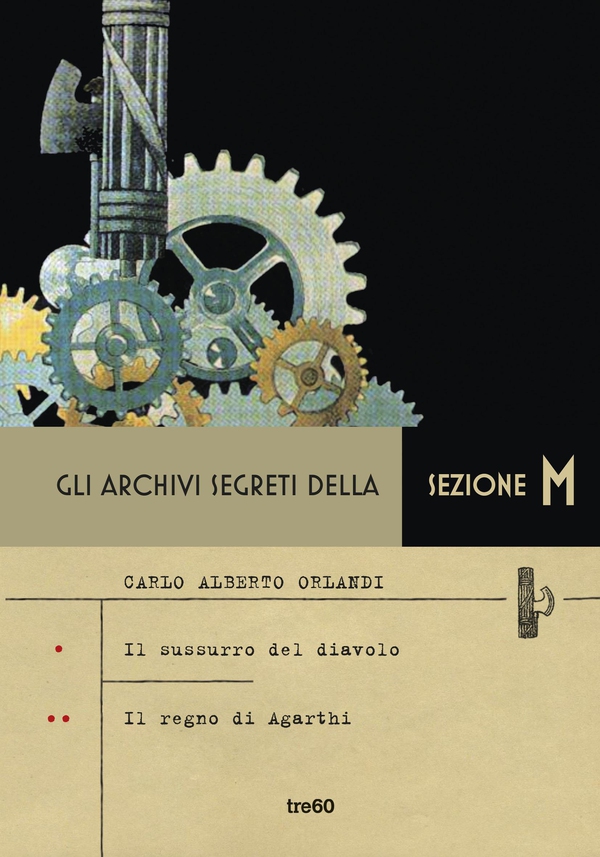 Gli archivi segreti della Sezione M. Il sussurro del diavolo - Il regno di Agarthi - Librerie.coop Gli archivi segreti della Sezione M. Il sussurro del diavolo - Il regno di Agarthi - Librerie.coop