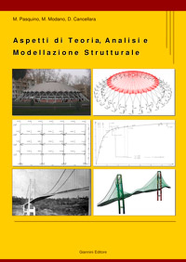 Aspetti di Teoria, Analisi e Modellazione Strutturale - Librerie.coop Aspetti di Teoria, Analisi e Modellazione Strutturale - Librerie.coop