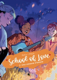 School of love - Vol. 2 - Librerie.coop School of love - Vol. 2 - Librerie.coop