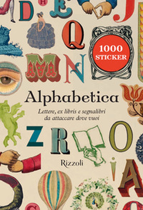 Alphabetica. Lettere, ex libris e segnalibri da attaccare dove vuoi - Librerie.coop