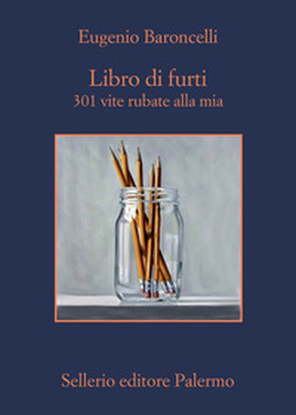Libro di furti. 301 vite rubate alla mia - Librerie.coop Libro di furti. 301 vite rubate alla mia - Librerie.coop