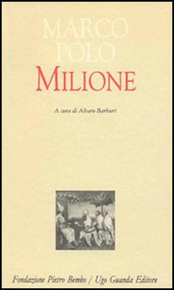 Il milione. Redazione latina del manoscritto Z. Versione italiana a fronte - Librerie.coop Il milione. Redazione latina del manoscritto Z. Versione italiana a fronte - Librerie.coop