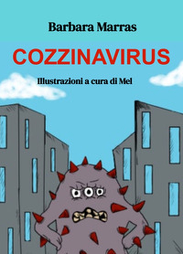 Cozzinavirus - Librerie.coop Cozzinavirus - Librerie.coop