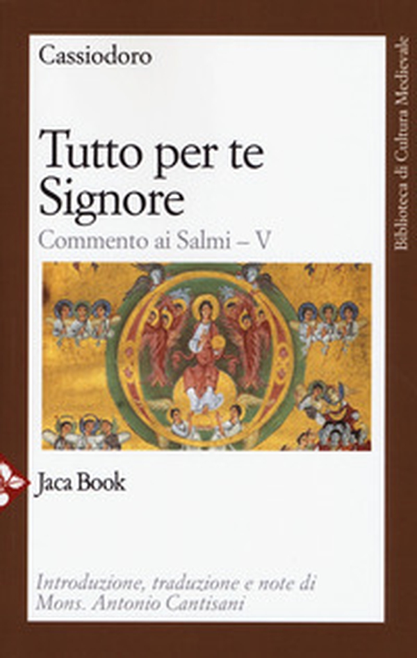 Tutto per te, Signore. Commento ai Salmi - Vol. 5 - Librerie.coop Tutto per te, Signore. Commento ai Salmi - Vol. 5 - Librerie.coop