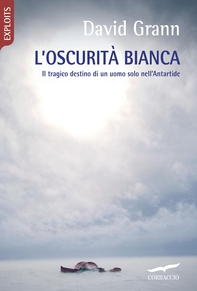 L'oscurità bianca - Librerie.coop