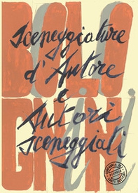 Bolognini. Sceneggiature d'autore e autori sceneggiati - Librerie.coop