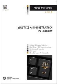 Ejustice amministrativa in Europa - Librerie.coop