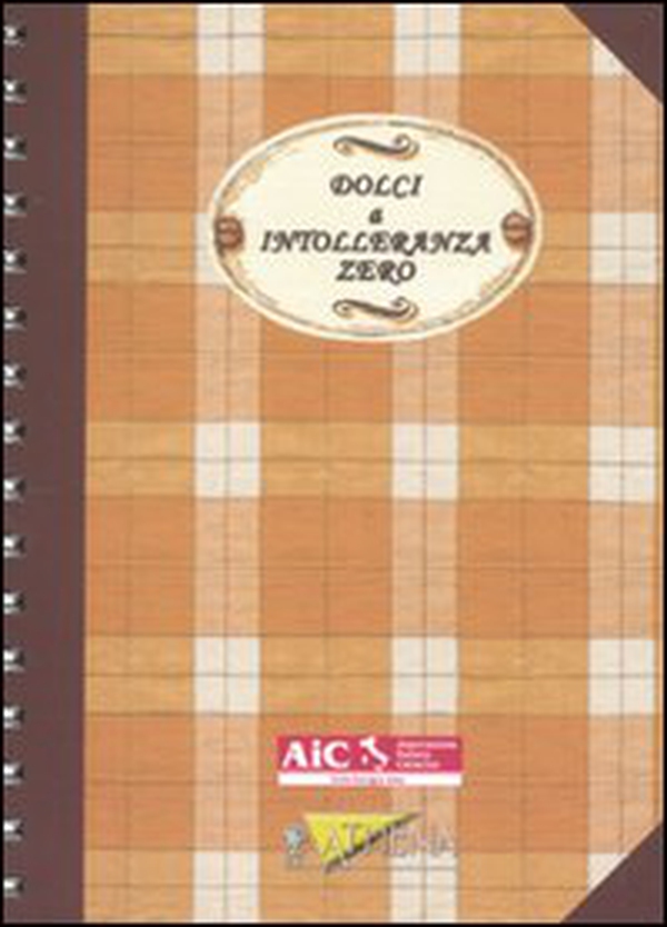 Dolci a intolleranza zero - Librerie.coop Dolci a intolleranza zero - Librerie.coop