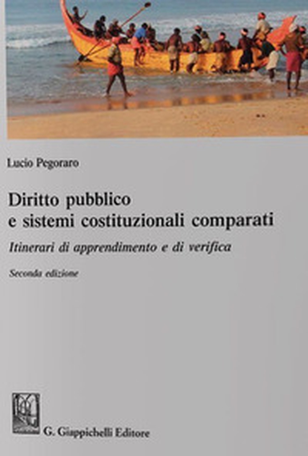 Diritto pubblico e sistemi costituzionali comparati. Itinerari di apprendimento e di verifica - Librerie.coop Diritto pubblico e sistemi costituzionali comparati. Itinerari di apprendimento e di verifica - Librerie.coop