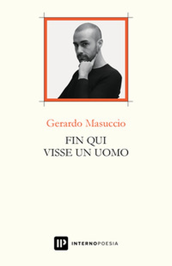Fin qui visse un uomo - Librerie.coop Fin qui visse un uomo - Librerie.coop