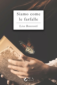 Siamo come le farfalle - Librerie.coop