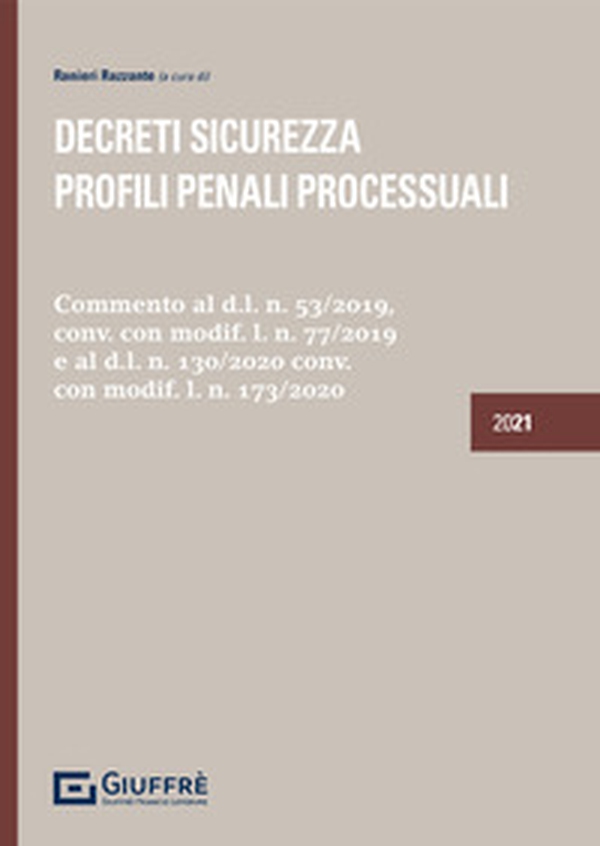Decreti sicurezza. Profili penali e processuali - Librerie.coop