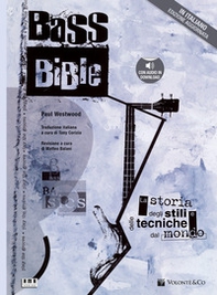 Bass bible. La storia degli stili e delle tecniche dal mondo - Librerie.coop