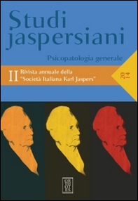 Studi jaspersiani. Rivista annuale della società italiana Karl Jaspers - Vol. 2 - Librerie.coop
