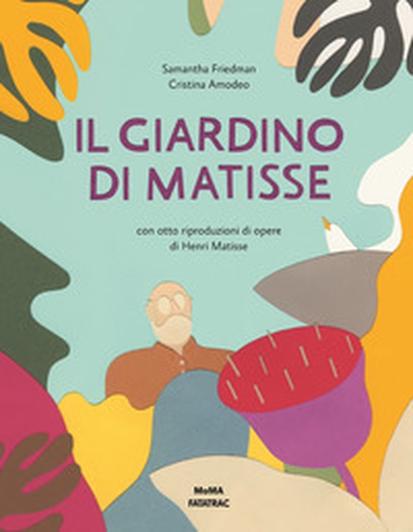 Il giardino di Matisse - Librerie.coop Il giardino di Matisse - Librerie.coop