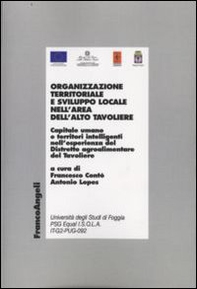 Organizzazione territoriale e sviluppo locale nell'area dell'alto Tavoliere - Librerie.coop