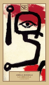 La libellula e altri scritti - Librerie.coop