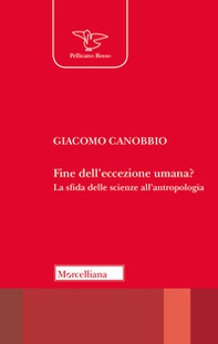 Fine dell'eccezione umana? La sfida delle scienze all'antropologia - Librerie.coop