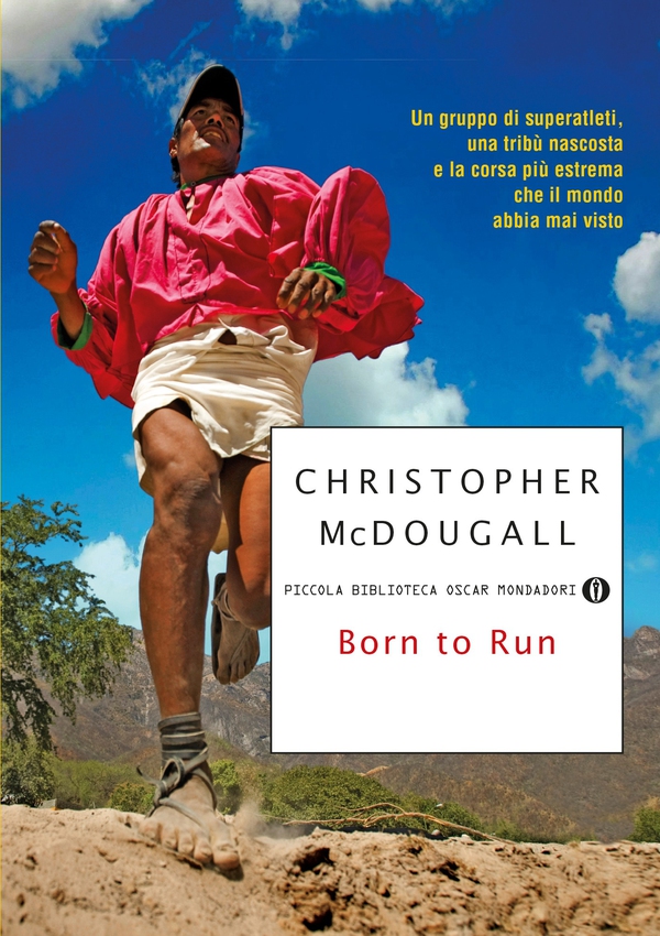 Born to Run - Librerie.coop Born to Run - Librerie.coop
