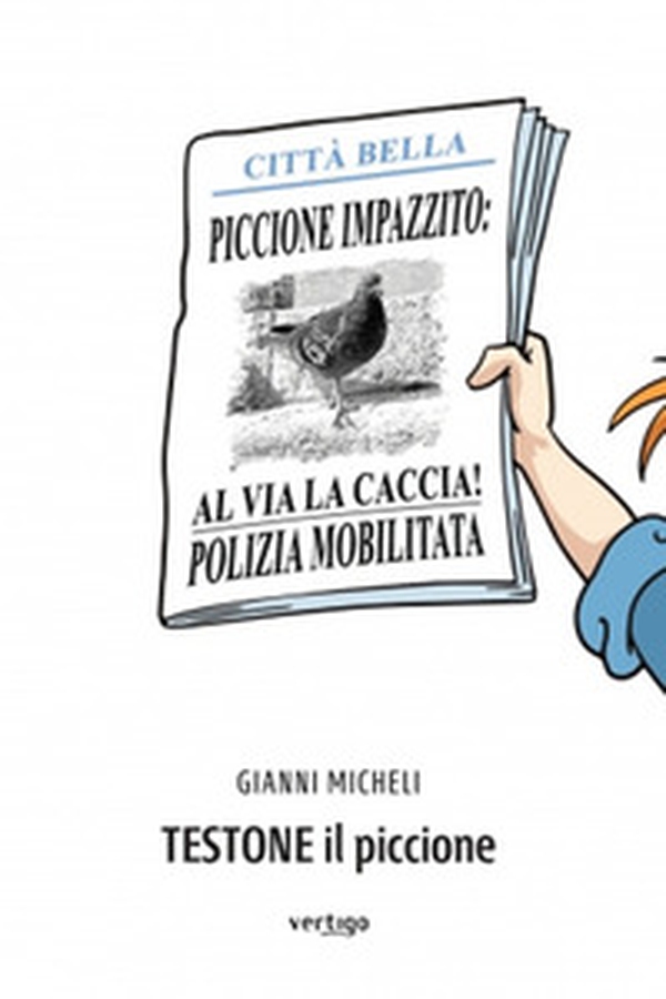 Testone il piccione - Librerie.coop Testone il piccione - Librerie.coop