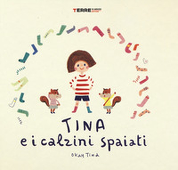 Tina e i calzini spaiati - Librerie.coop Tina e i calzini spaiati - Librerie.coop