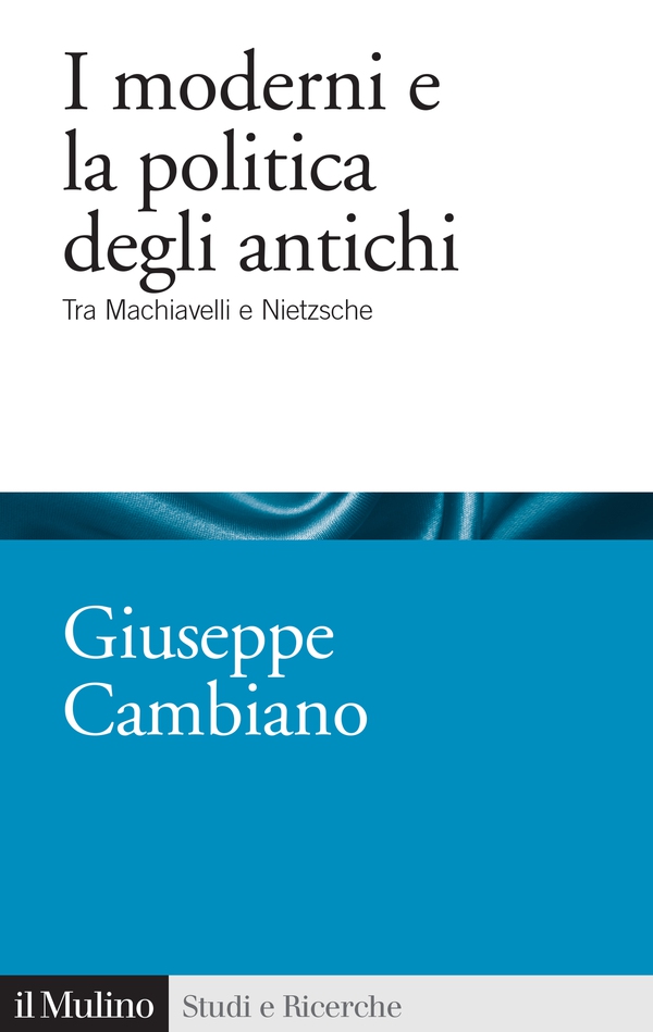 I moderni e la politica degli antichi - Librerie.coop I moderni e la politica degli antichi - Librerie.coop