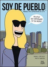 Soy de Pueblo. La provinciale - Librerie.coop Soy de Pueblo. La provinciale - Librerie.coop