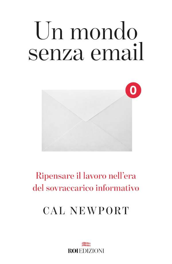 Un mondo senza email - Librerie.coop Un mondo senza email - Librerie.coop