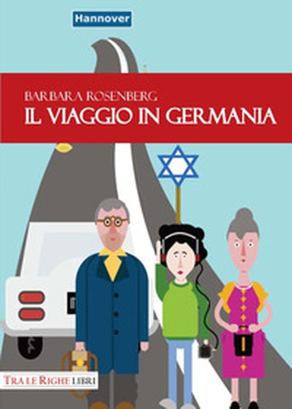 Il viaggio in Germania - Librerie.coop Il viaggio in Germania - Librerie.coop