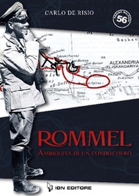 Rommel, ambiguità di un condottiero - Librerie.coop