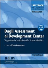 Dagli assessment ai development center. Suggerimenti e indicazioni della ricerca scientifica - Librerie.coop