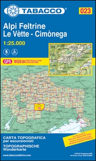 Alpi Feltrine. Le Vètte. Cimònega 1:25.000 - Librerie.coop