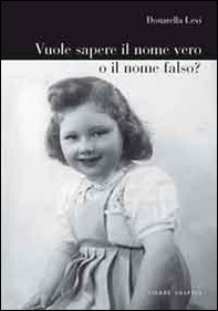 Vuole sapere il nome vero o il nome falso? - Librerie.coop