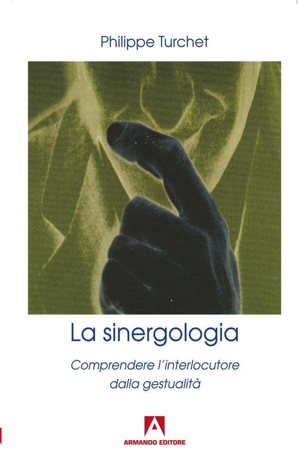 La sinergologia - Librerie.coop La sinergologia - Librerie.coop
