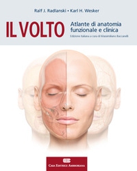 Il volto. Atlante di anatomia funzionale e clinica - Librerie.coop