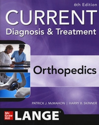 Current diagnosis & treatment orthopedics - Librerie.coop