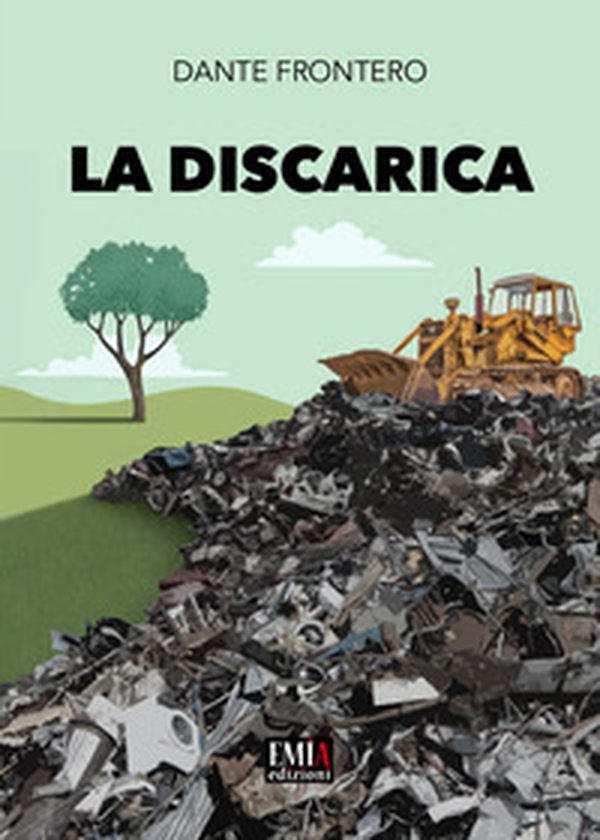 La discarica - Librerie.coop La discarica - Librerie.coop