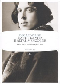 L'arte, la vita e altre menzogne - Librerie.coop L'arte, la vita e altre menzogne - Librerie.coop