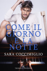 Come il giorno e la notte - Librerie.coop