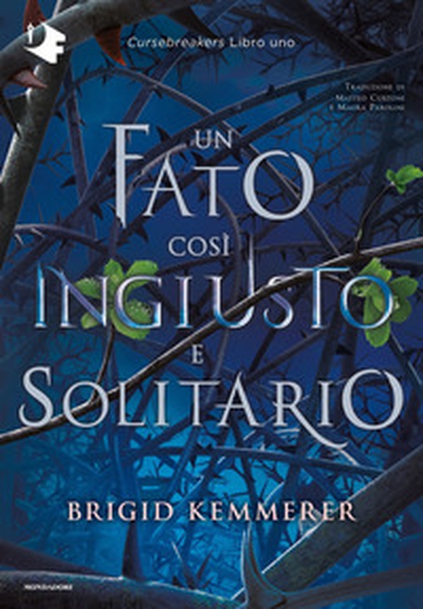 Un fato così ingiusto e solitario. Cursebreakers - Vol. 1 - Librerie.coop Un fato così ingiusto e solitario. Cursebreakers - Vol. 1 - Librerie.coop