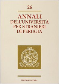 Annali dell'Università per stranieri di Perugia. Anno VII - Vol. 26 - Librerie.coop