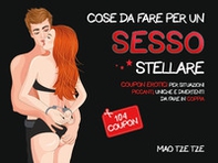 Cose da fare per un sesso stellare - Librerie.coop