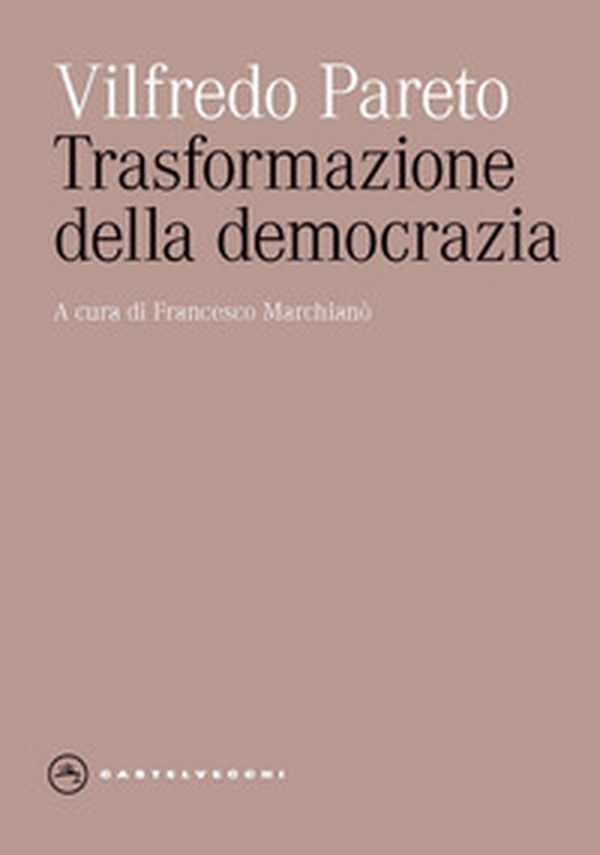 Trasformazione della democrazia - Librerie.coop Trasformazione della democrazia - Librerie.coop