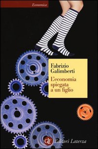 L'economia spiegata a un figlio - Librerie.coop