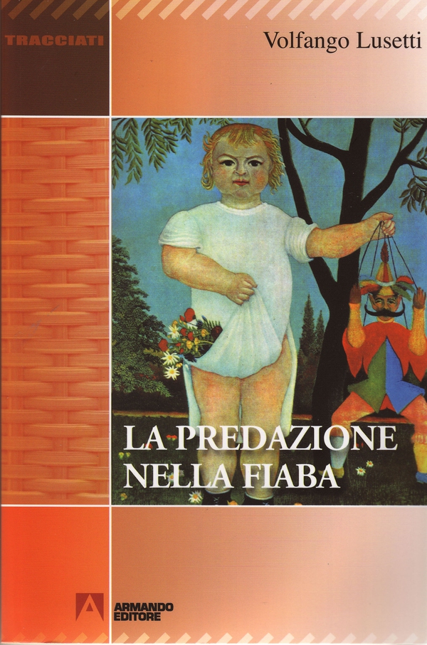 La predazione nella fiaba - Librerie.coop