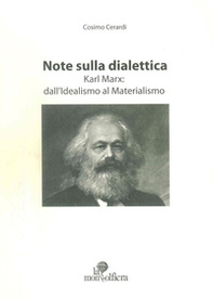 Note sulla dialettica. Karl Marx: dall'idealismo al materialismo - Librerie.coop