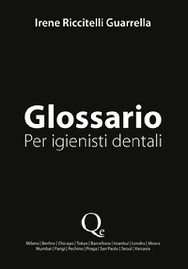 Glossario. Per igienisti dentali - Librerie.coop Glossario. Per igienisti dentali - Librerie.coop