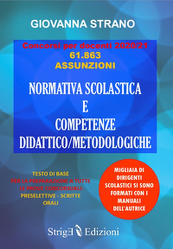 Normativa scolastica e competenze didattico/metodologiche - Librerie.coop Normativa scolastica e competenze didattico/metodologiche - Librerie.coop